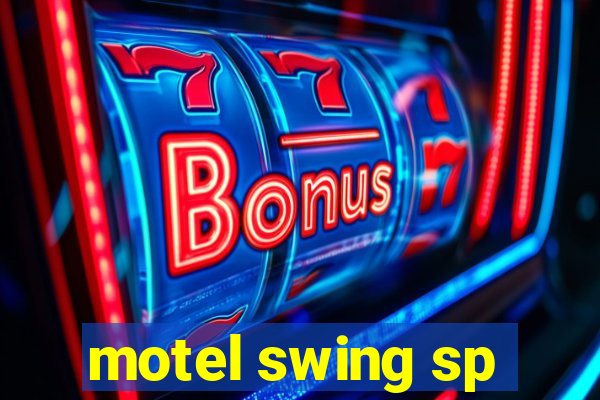 motel swing sp